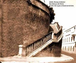 Oran - Rue Marquis de Mores - Escaliers et Ecole Lamoriciere